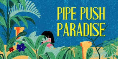 管道天堂|官方中文|支持手柄|Pipe Push Paradise|
