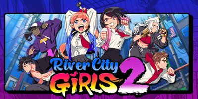 热血硬派国夫君外传 热血少女2/River City Girls 2|热血硬派外传 热血少女物语2|