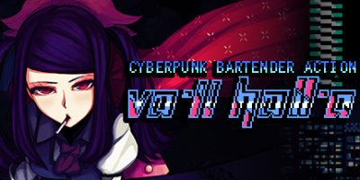 赛博朋克酒保行动 VA-11 Hall-A: Cyberpunk Bartender Action|