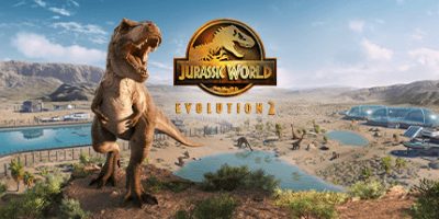 侏罗纪世界：进化 2/Jurassic World Evolution 2|