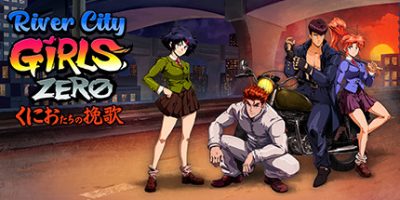 热血少女 Zero River City Girls Zero|