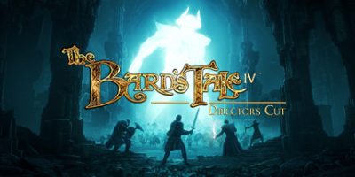 冰城传奇4导演剪辑版 The Bard’s Tale IV: Director’s Cut|