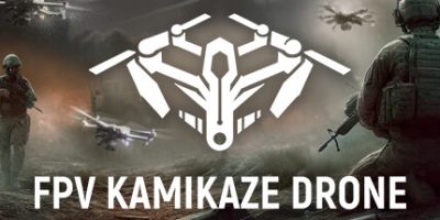FPV：战争无人机|官方中文|支持手柄|FPV Kamikaze Drone|