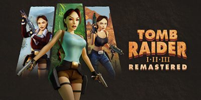 古墓丽影三部曲：重制版|v20250816|官方中文|支持手柄|Tomb Raider I-III Remastered Starring Lara Croft